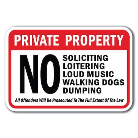 Signmission Safety Sign, 12 in Height, Aluminum, Private Prop - N Loud1 A-1218 Private Prop - N Loud1